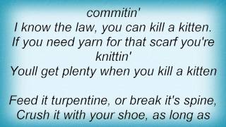 Stephen Lynch - Kill A Kitten Lyrics