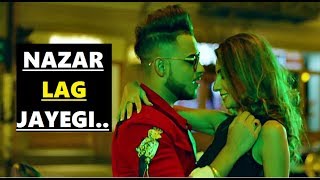 NAZAR LAG JAYEGI: Millind Gaba, Kamal Raja | Shabby | Lyrics | Latest Song 2018