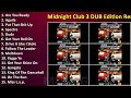 Midnight Club 3 DUB Edition Remix Full Soundtrack Best Remix Songs