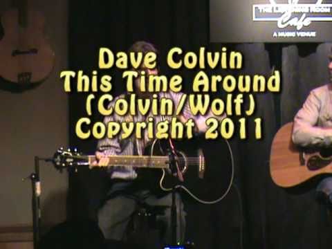 This Time Around - Dave Colvin/Rob Wolf