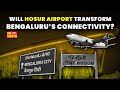 Why Proposed Airport In Hosur Will Not Be A Boon For South And East Bengaluru Citizens SoSouth