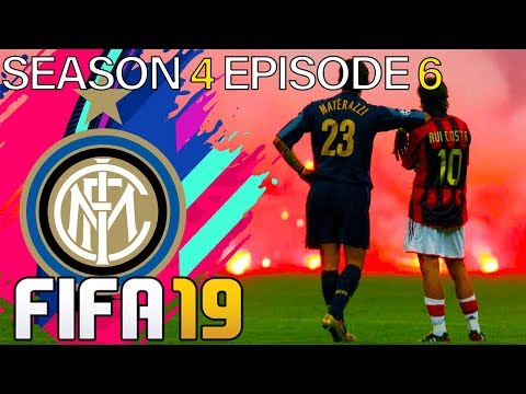 MILAN DERBY! INTER MILAN CAREER MODE S4 EP6 FIFA 19