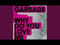 Why Do You Love Me (Radio Edit)