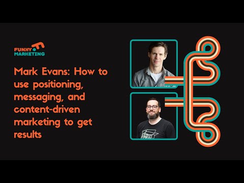 How to Use Positioning, Messaging, and Content-driven Marketing ...