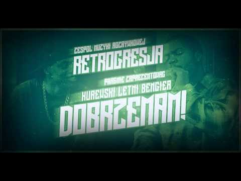 Retrogresja - Dobrze mam!