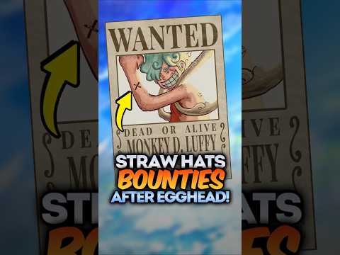 Straw Hat Pirates Bounties after Egghead Arc Incident (Predictions) #strawhats #luffy #onepiece