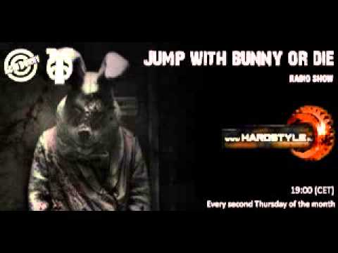 Acid Bunny - Jump With Bunny Or Die Radio Show 01 @ Hardstyle.nu Radio