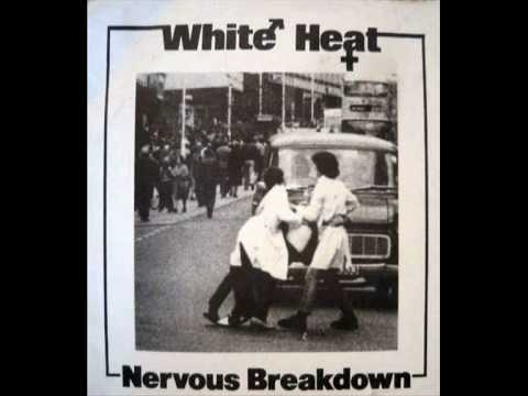 White Heat - Nervous Breakdown (Vinyl Rip)