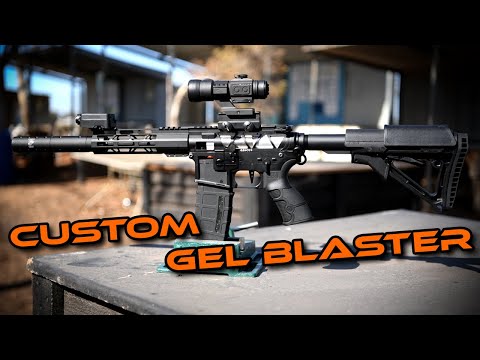 Custom Gel Blasters