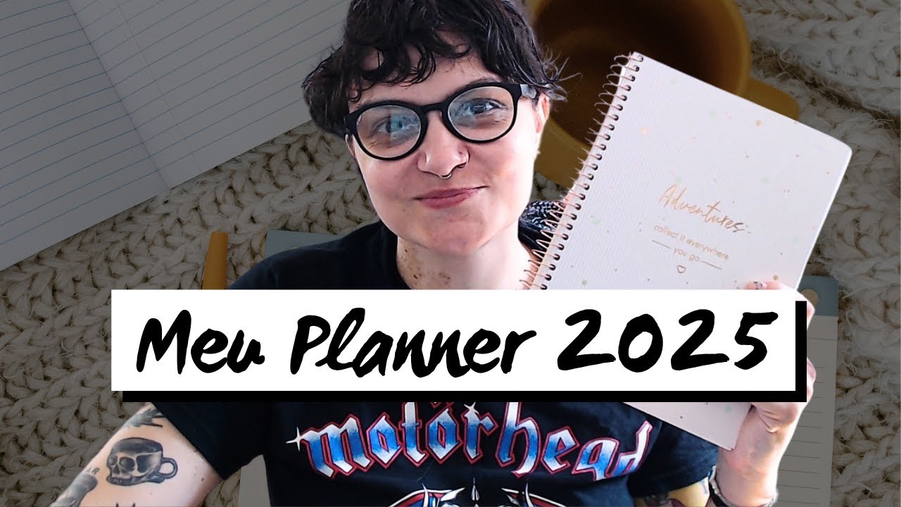 MEU PLANNER PARA 2025 | PLANEJAMENTO DO ANO