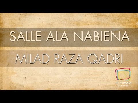 Milad Raza Qadri | Salle Ala Nabiena | Voice Only [Official Translation Video]