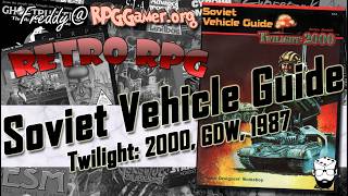 Soviet Vehicle Guide (Twilight: 2000, GDW, 1987) | Retro RPG