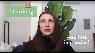 Libra Rising | Your First Impression