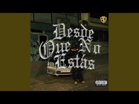 DESDE QUE NO ESTÁS (feat. Alessandro)