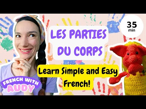 Body Parts | French With Audy | Educational Video for Kids | Learn body parts in French