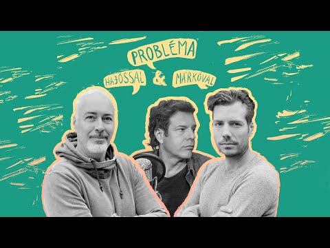 Probléma Hajóssal és Márkóval S03E01 - Till Attila: Nincs megoldás, mert nincs probléma