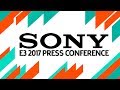 E3 2017: Sony Press Conference Live (Pre-Show at 5:30pm PST)