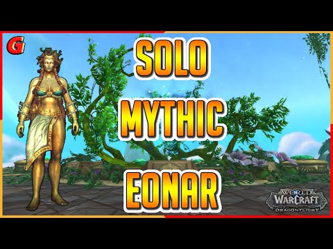 How to EASILY solo mythic Eonar - Dragonflight