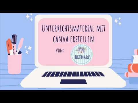 Tutorial Unterrichtsmaterial mit canva kostenlos erstellen (Präsentation)