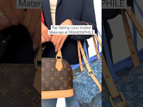 The Best-Selling Louis Vuitton Materials at FASHIONPHILE