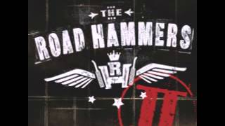 The Road Hammers - Getting Screwed