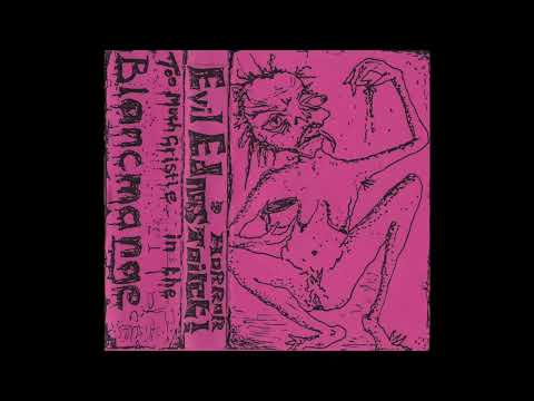 Evil Edna's Horror Toilet! - Too Much Gristle in the Blancmange (1986)