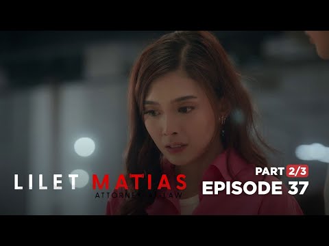 Lilet Matias, Attorney-At-Law: Alam ni Lilet ang sikreto ng suspek! (Full Episode 37 – Part 2/3)
