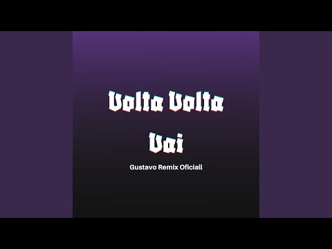 Volta Volta Vai