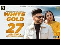 White Gold | Nawab | Gurlez Akhtar | Desi Crew | Sruishty Mann | Latest Punjabi Songs 2020