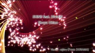 Shuya Okino - SHINE feat. Diviniti