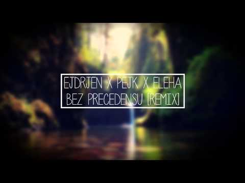 Ejdrjen x PejK x Eleha - Bez Precedensu REMIX (instr. Essex - Bez precedensu)