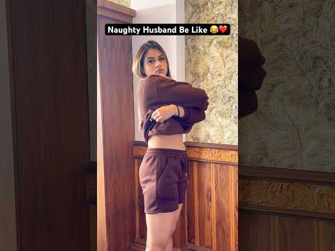 Naughty Husband 😂😈 #couplegoals #viral #couplethings #love #funny #funnycouple #rajatswati #shorts