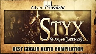 Styx: Shards of Darkness - BEST GOBLIN DEATH COMPILATION