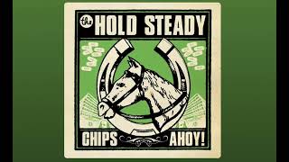 The Hold Steady - Chips Ahoy (2006)