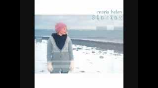 Maria Helen-Sinking (pre-listen)  release 04.05.12