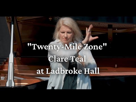 "Twenty-Mile Zone" - Clare Teal at Ladbroke Hall