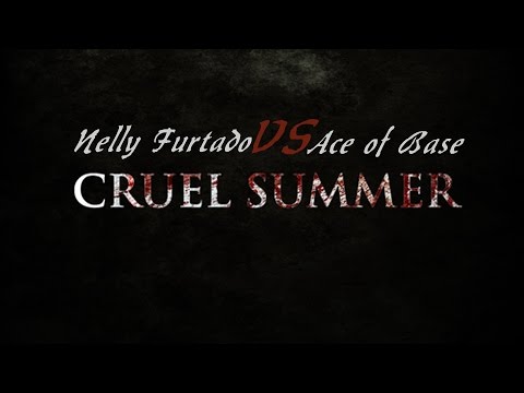 Ace of Base VS. Timbaland - Cruel Summer