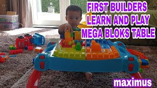 MAXIMUS FIRST BUILDERS LEARN AND PLAY MEGA BLOKS TABLE