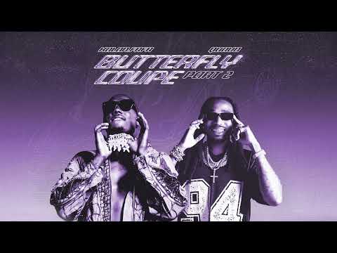 Kalan.FrFr- BUTTERFLY COUPE Part 2 ft. Quavo - (Official Audio)