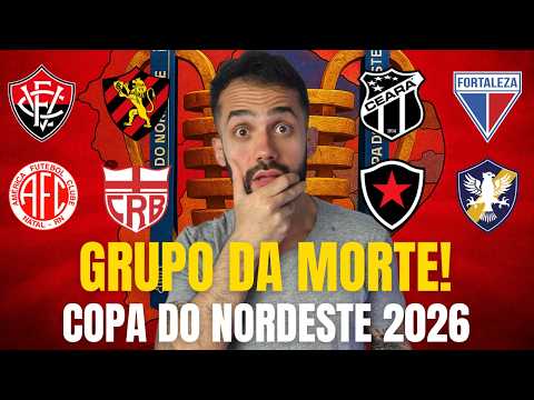 INACREDITÁVEL ESSE GRUPO NA COPA DO NORDESTE 2026! UM GRANDE JÁ PODE CAIR!
