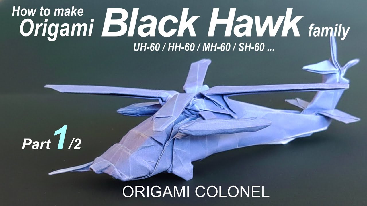 Origami Helicopter "Black Hawk" family (UH-, HH-, MH-, SH-60, etc.) tutorial, English, part 1