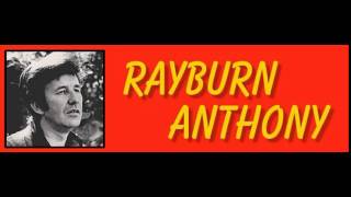 Rayburn Anthony ~ Maybe I Should've Been Listening