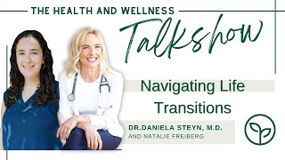 Navigating Life Transitions: A Conversation with Natalie Freiberg