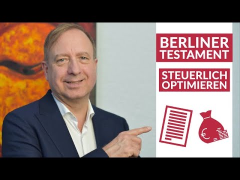Berlin Testament - optimize inheritance tax
