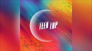 [MP3/AUDIO] TEENTOP (틴탑) - Without You (니가 없으면) [SEOUL NIGHT ALBUM]