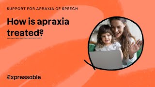How is apraxia treated?