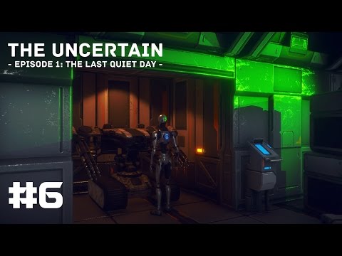 Humans Will Be Safe Here - The Uncertain Episode 1 - The Last Quiet Day - #6