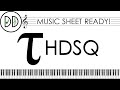 [S. 01, Ep. 07] Tau, the Song with 6.28318 Million Notes ~ HDSQ [6,283,185 Notes] [w/ Music Sheet]