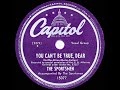 1948 HITS ARCHIVE: You Can’t Be True, Dear - Sportsmen (a cappella)