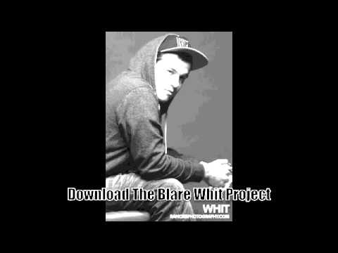 The Blare Whit Project mixtape. download link in description box